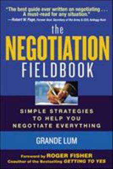 Paperback The Negotiation Fieldbook: How to Create More Value in Any Negotiation Book