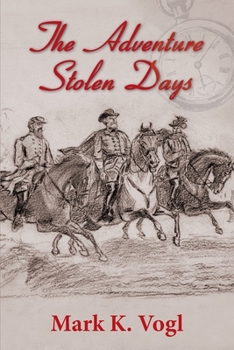 Paperback The Adventure - Stolen Days Book
