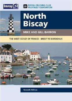 Hardcover North Biscay: The West Coast of France - Brest to Bordeaux Book