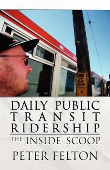 Paperback Daily Public Transit Ridership: The Inside Scoop Book