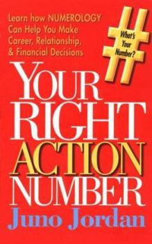 Paperback Your Right Action Number, and an Autobiography of a Numerologist Book
