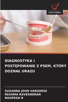 Paperback Diagnostyka I PostEpowanie Z Psem, Który Doznal Urazu (Polish Edition) [Polish] Book