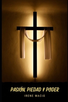 Paperback Pasión, piedad y poder [Spanish] Book