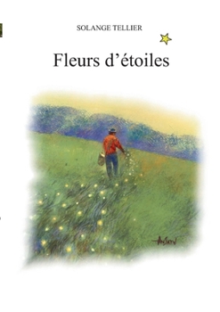Paperback Fleurs d'étoiles [French] Book
