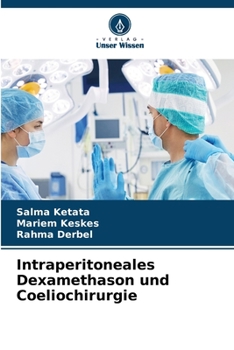 Paperback Intraperitoneales Dexamethason und Coeliochirurgie [German] Book