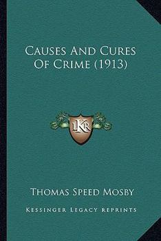 Paperback Causes and Cures of Crime (1913) Book