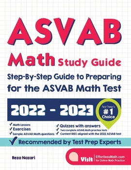 Paperback ASVAB Math Study Guide: Step-By-Step Guide to Preparing for the ASVAB Math Test Book