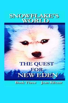 Paperback Snowflake's World: The Quest for New Eden Book