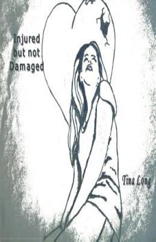 Paperback Injured but not Damaged Book
