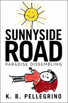 Sunnyside Road: Paradise Dissembling
