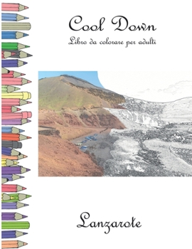 Paperback Cool Down - Libro da colorare per adulti: Lanzarote [Italian] Book