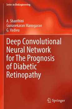 Paperback Deep Convolutional Neural Network for the Prognosis of Diabetic Retinopathy Book