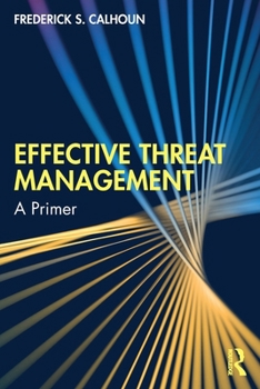 Paperback Effective Threat Management: A Primer Book