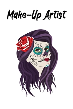 Paperback Make-Up Planer - Mexican Skull Girl: das perfekte Geschenk für Kosmetiker, Visagisten, Maskenbildner oder Make-Up Artists mit nützlichem Zusatzinhalt [German] Book