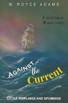 Against the Current: Little Ripplings and Spummings