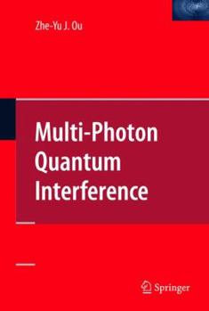 Paperback Multi-Photon Quantum Interference Book