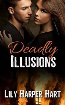 Deadly Illusions - Book #3 of the Hardy Brothers Security