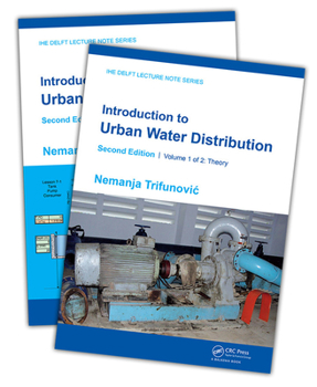 Hardcover Introduction to Urban Water Distribution, Second Edition: Set Book