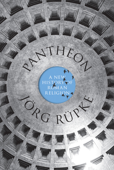 Hardcover Pantheon: A New History of Roman Religion Book