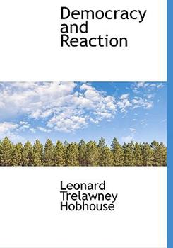 Democracy and Reaction