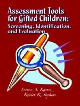 Hardcover Assessment Tools for Gifted Children: Screening, Identification, and Evaluation Book