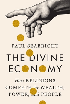 Hardcover The Divine Economy: How Religions Compete for Wealth, Power, and People Book