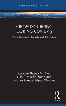 Hardcover Crowdsourcing During Covid-19: Case Studies in Health and Education Book