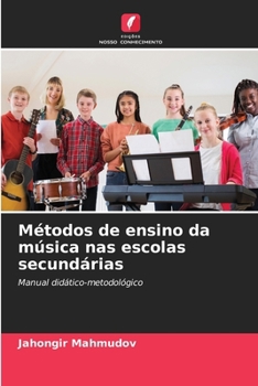 Paperback Métodos de ensino da música nas escolas secundárias [Portuguese] Book