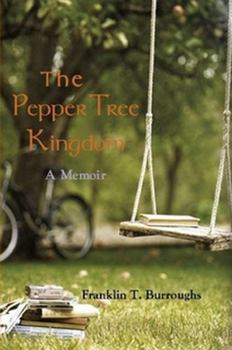 Paperback The Pepper Tree Kingdom Book