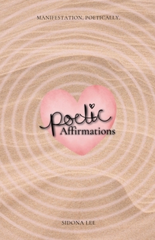 Paperback Poetic Affirmations Book
