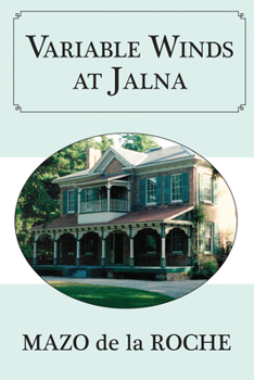 Variable Winds at Jalna - Book #15 of the Jalna