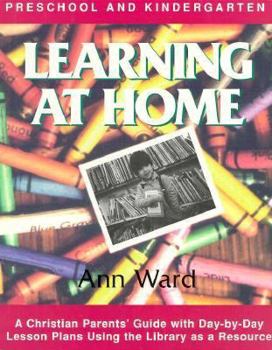 Paperback Learning at Home: Preschool and Kindergarten Book