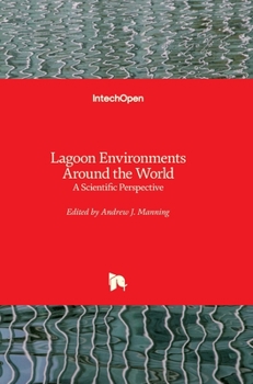 Hardcover Lagoon Environments Around the World: A Scientific Perspective Book