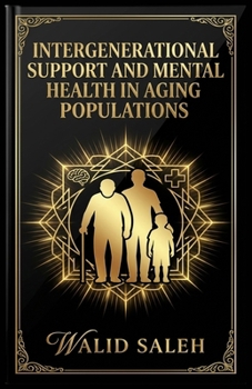 Paperback Intergenerational Support and Mental Health in Aging Populations Book