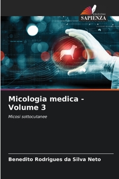 Paperback Micologia medica - Volume 3 [Italian] Book