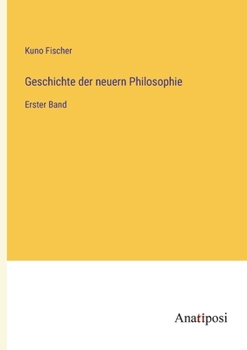 Paperback Geschichte der neuern Philosophie: Erster Band [German] Book