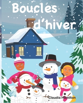 Paperback Boucles d'hiver [French] Book