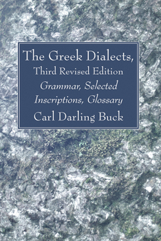 Hardcover The Greek Dialects, Third Revised Edition Book