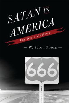 Paperback Satan in America: The Devil We Know Book