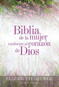 Hardcover Biblia de la Mujer Conforme Al Corazón de Dios: Tapa Dura [Spanish] Book