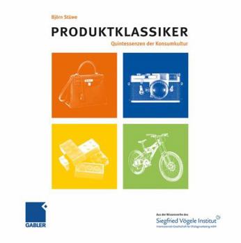 Hardcover Produktklassiker: Quintessenzen Der Konsumkultur [German] Book