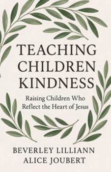 Paperback Teaching Children Kindness Book
