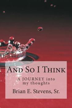 Paperback And So I Think: A JOURNEY into my thoughts Book