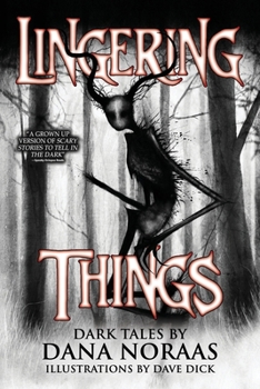 Paperback Lingering Things and Other Dark Tales: A Horror Anthology Book