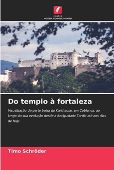 Paperback Do templo à fortaleza (Portuguese Edition) [Portuguese] Book