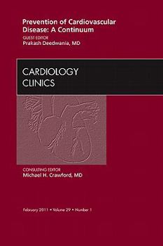 Hardcover Prevention of Cardiovascular Disease: A Continuum, an Issue of Cardiology Clinics: Volume 29-1 Book