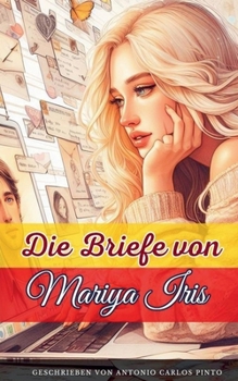 Paperback Die Briefe von Mariya Iris Book