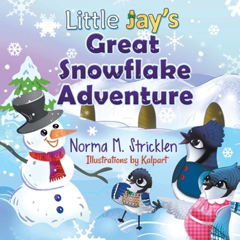 Paperback Little Jay's Great Snowflake Adventure Book