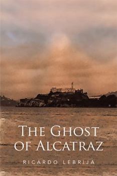 Hardcover The Ghost of Alcatraz Book