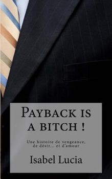 Paperback Payback is a bitch ! [French] Book